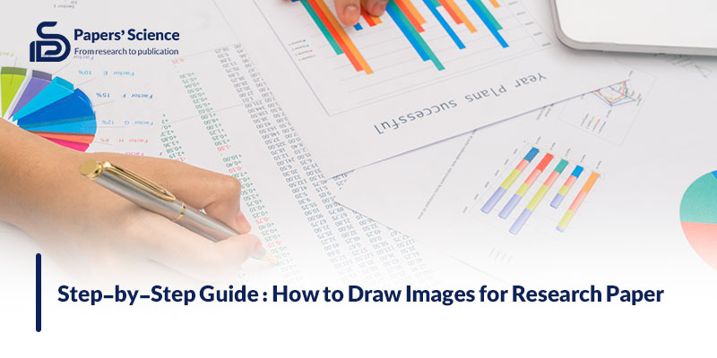 Step-by-Step Guide How to Draw Images for Research Paper