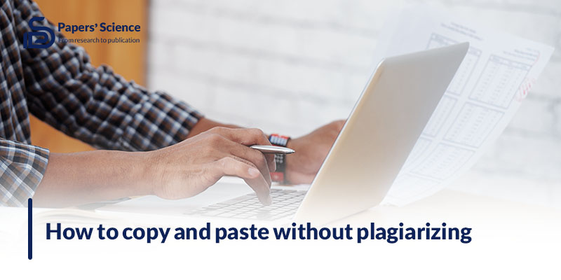 How to copy and paste without plagiarizing