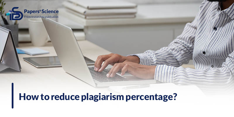 How to reduce plagiarism percentage?