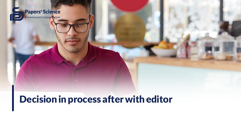 decision in process after with editor