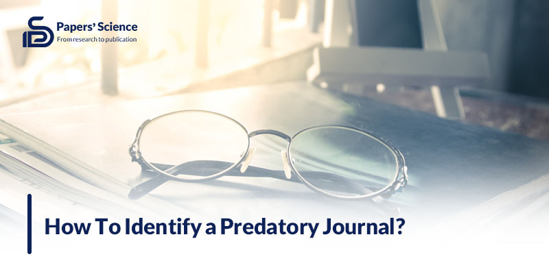 How To Identify a Predatory Journal