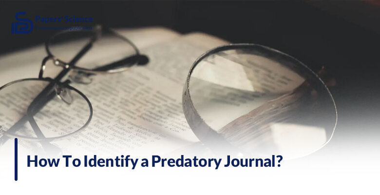 How To Identify a Predatory Journal