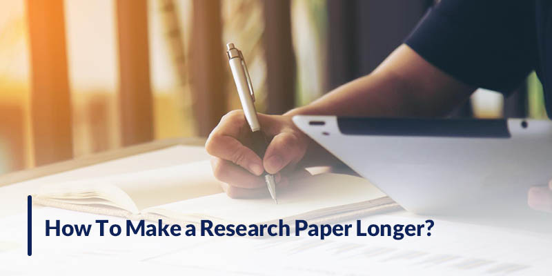 How To Make a Research Paper Longer