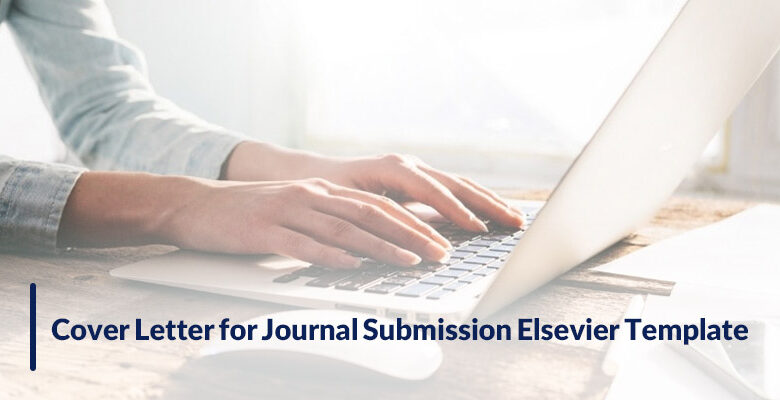 Cover Letter for Journal Submission Elsevier Template