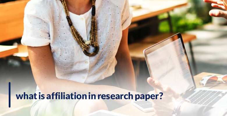 what is affiliation in research paper?